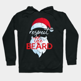 Respect The Beard Santa Claus Funny Christmas Hoodie